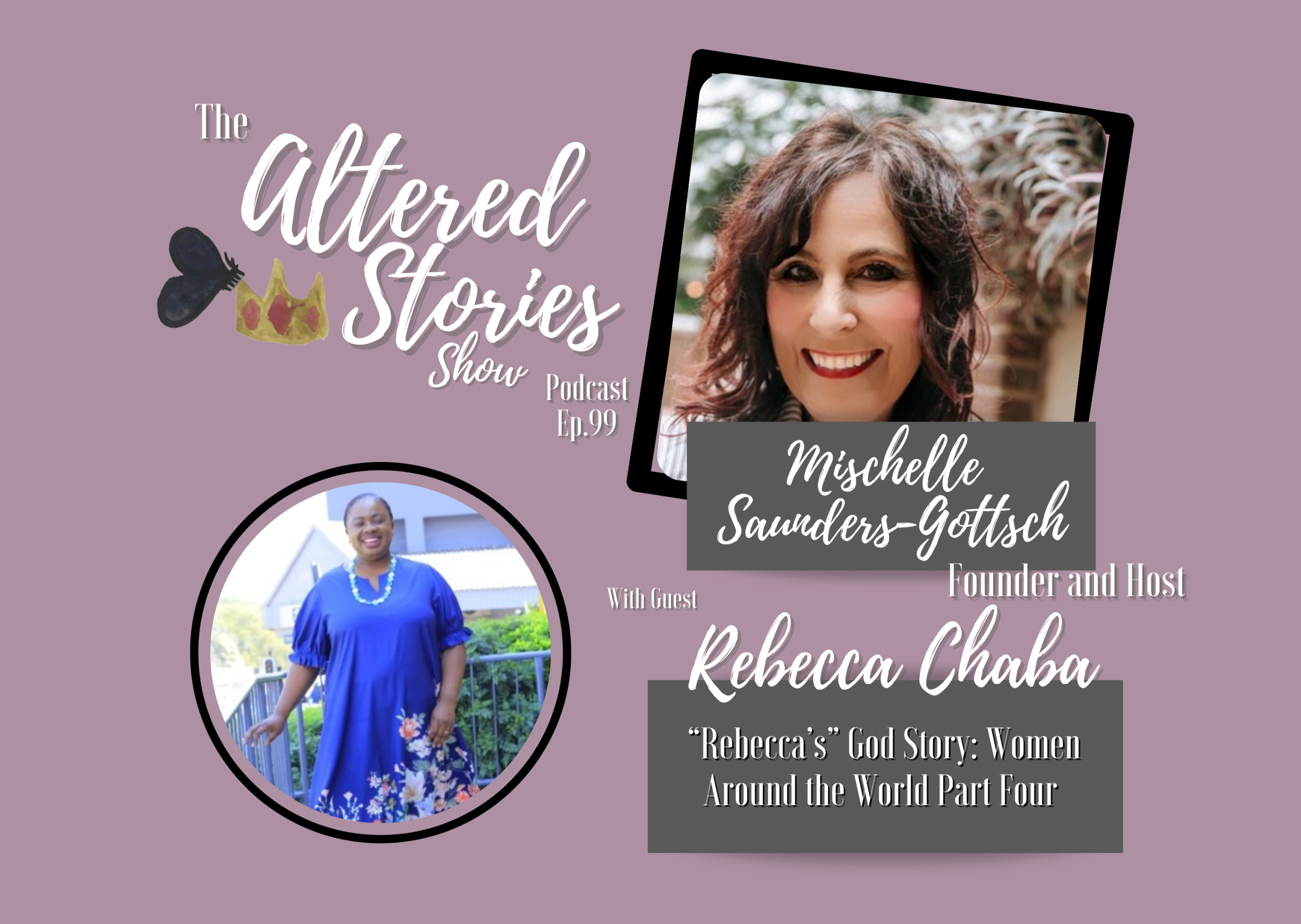 “Rebecca’s” God Story: Women Around the World Part Four