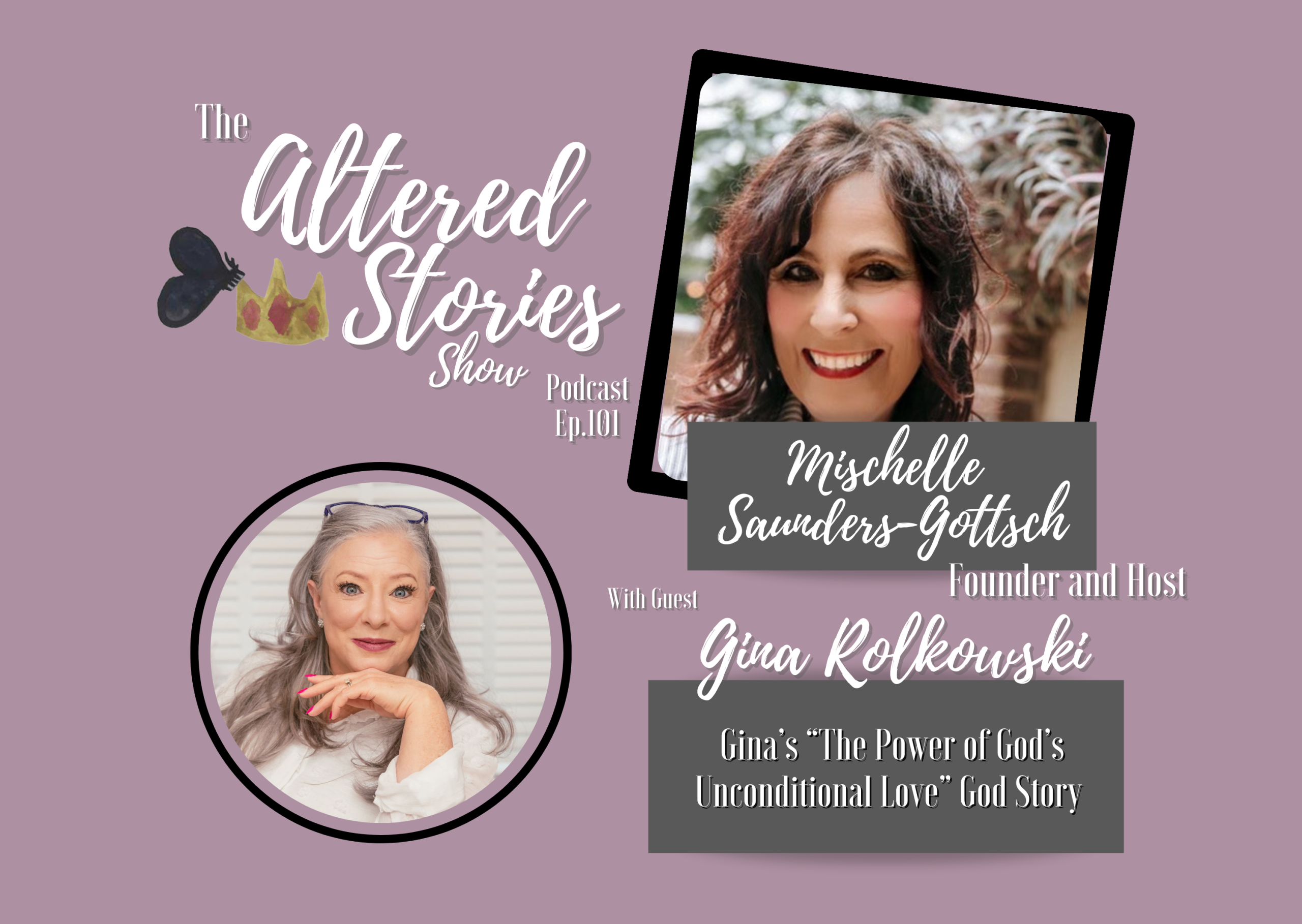 Gina’s “The Power of God’s Unconditional Love” God Story