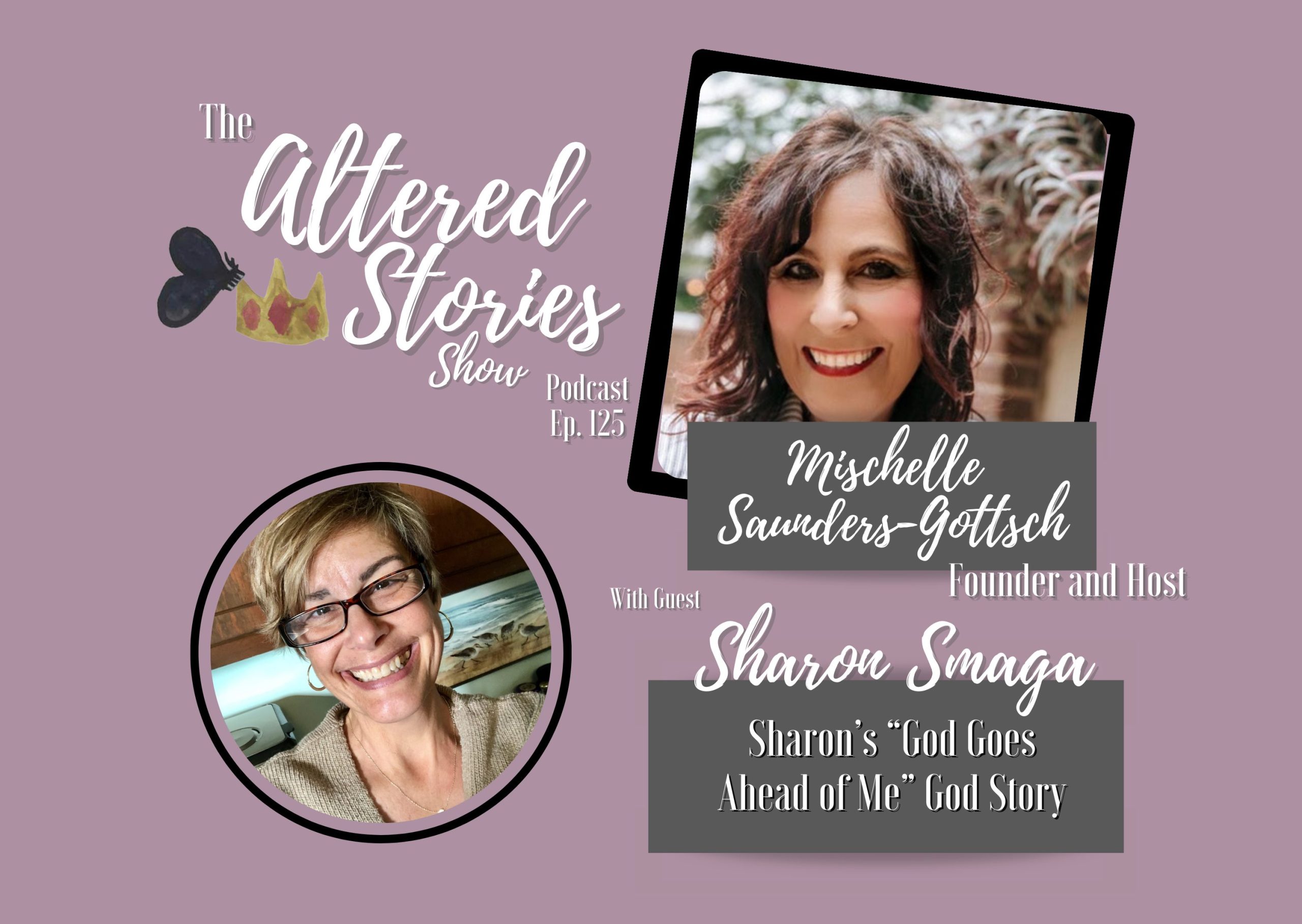 Sharon’s “God Goes Ahead of Me” God Story