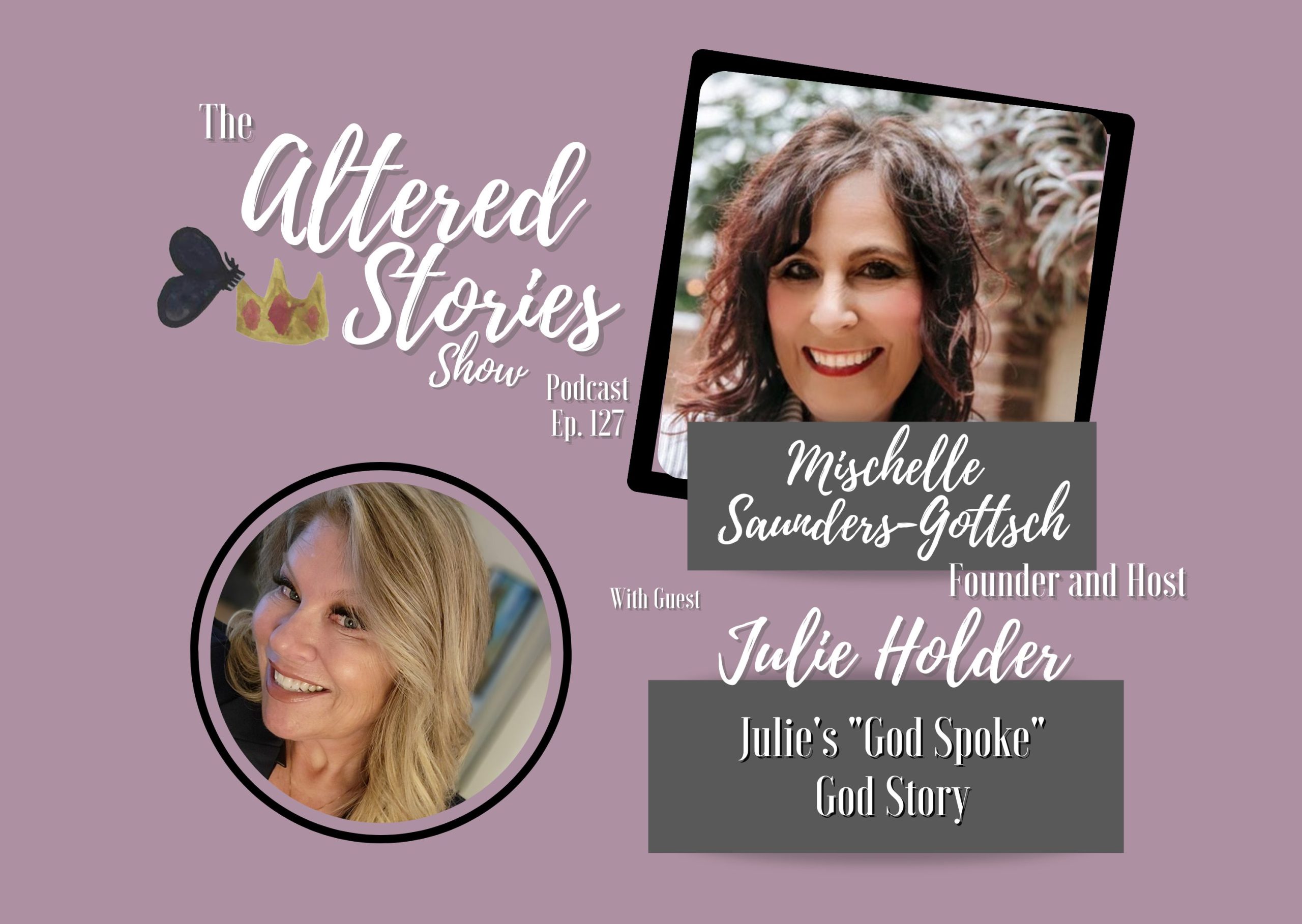 Julie’s “God Spoke” God Story