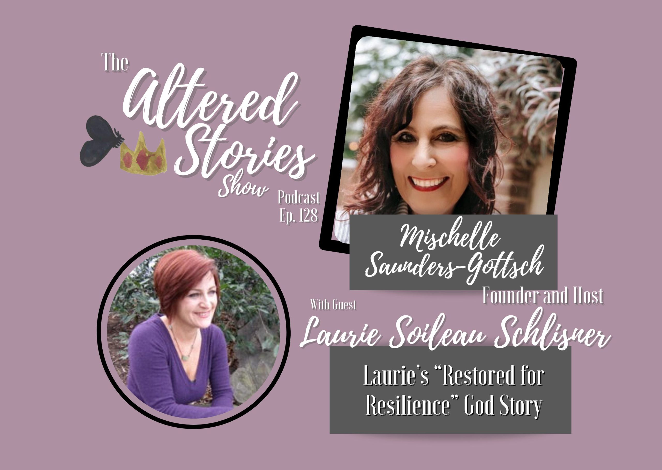 Laurie’s “Restored for Resilience” God Story