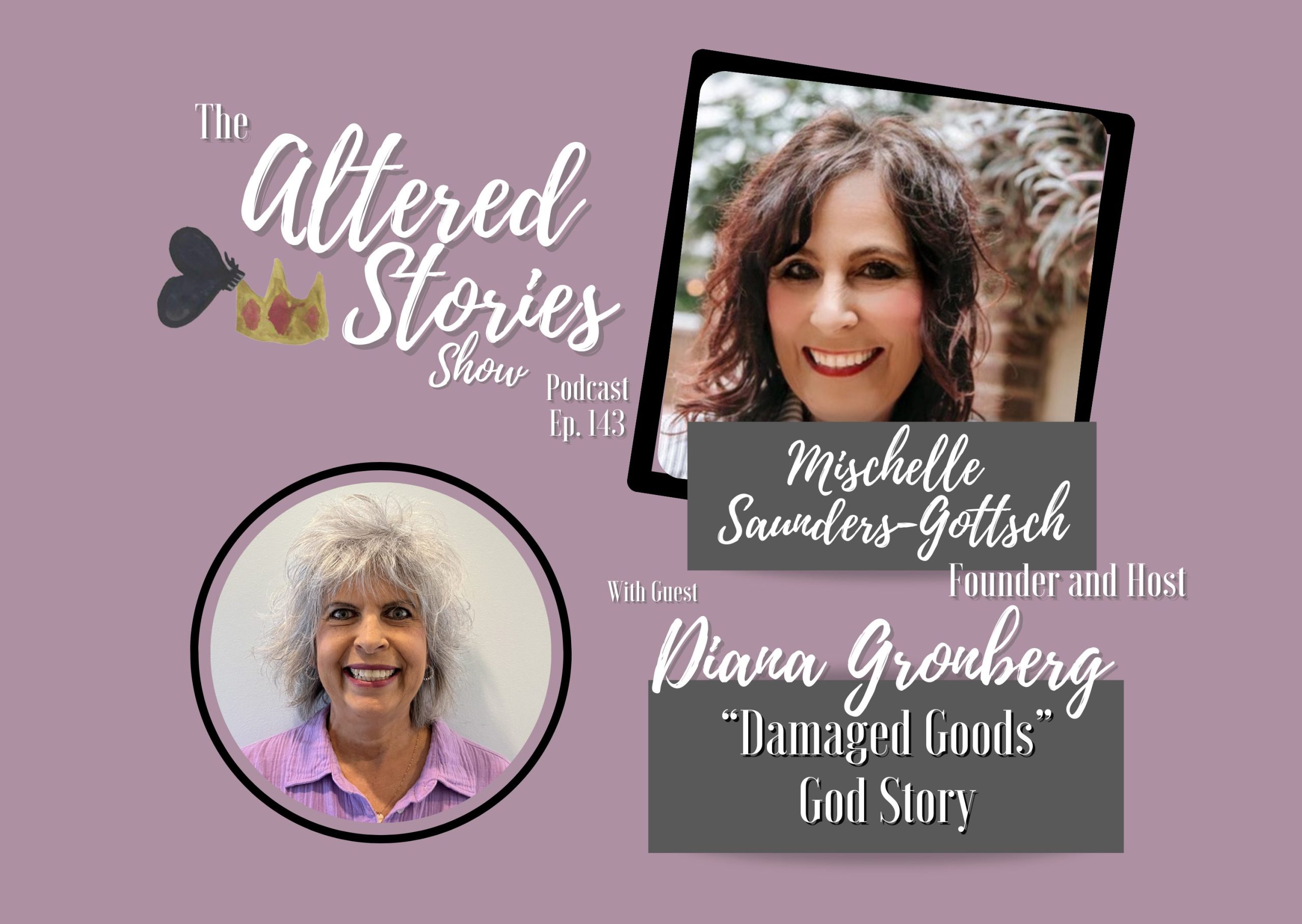 Diana’s “Damaged Goods” God Story