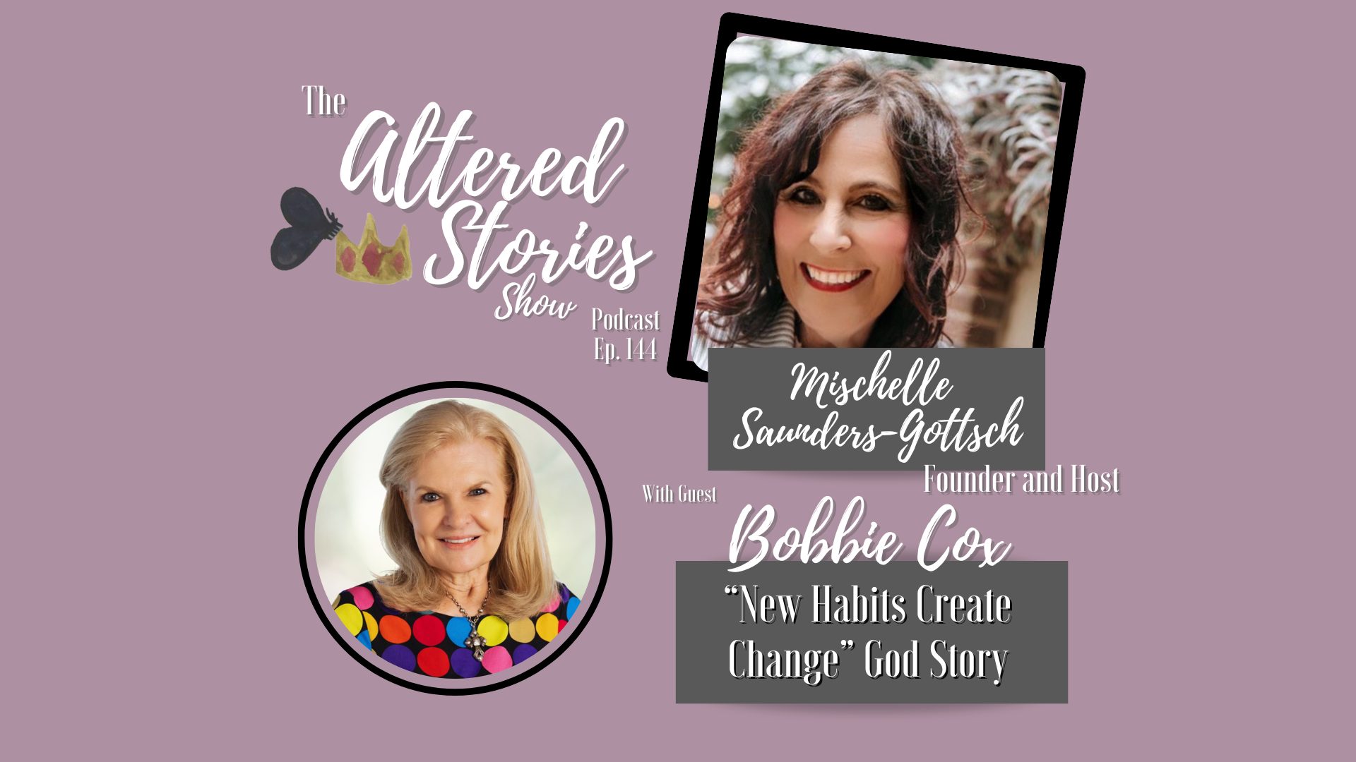 Bobbie’s “New Habits Create Change” God Story