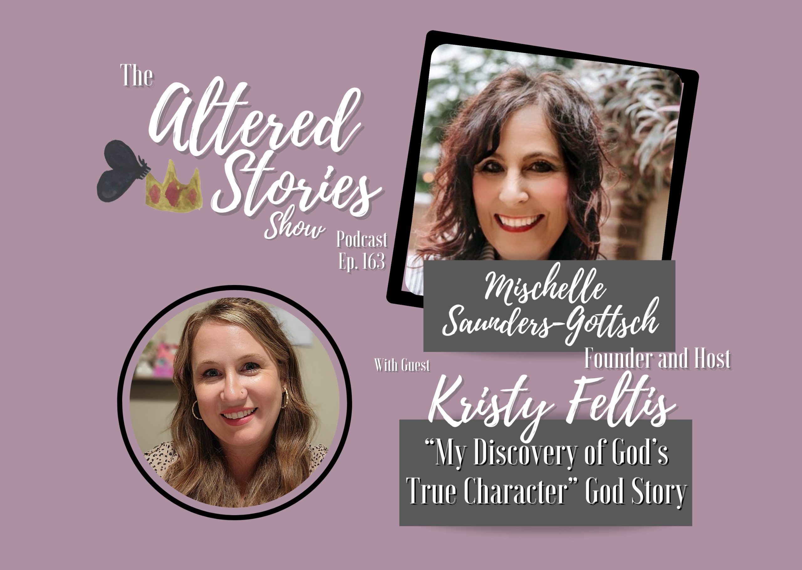 Kristy’s “My Discovery of God’s True Character” God Story