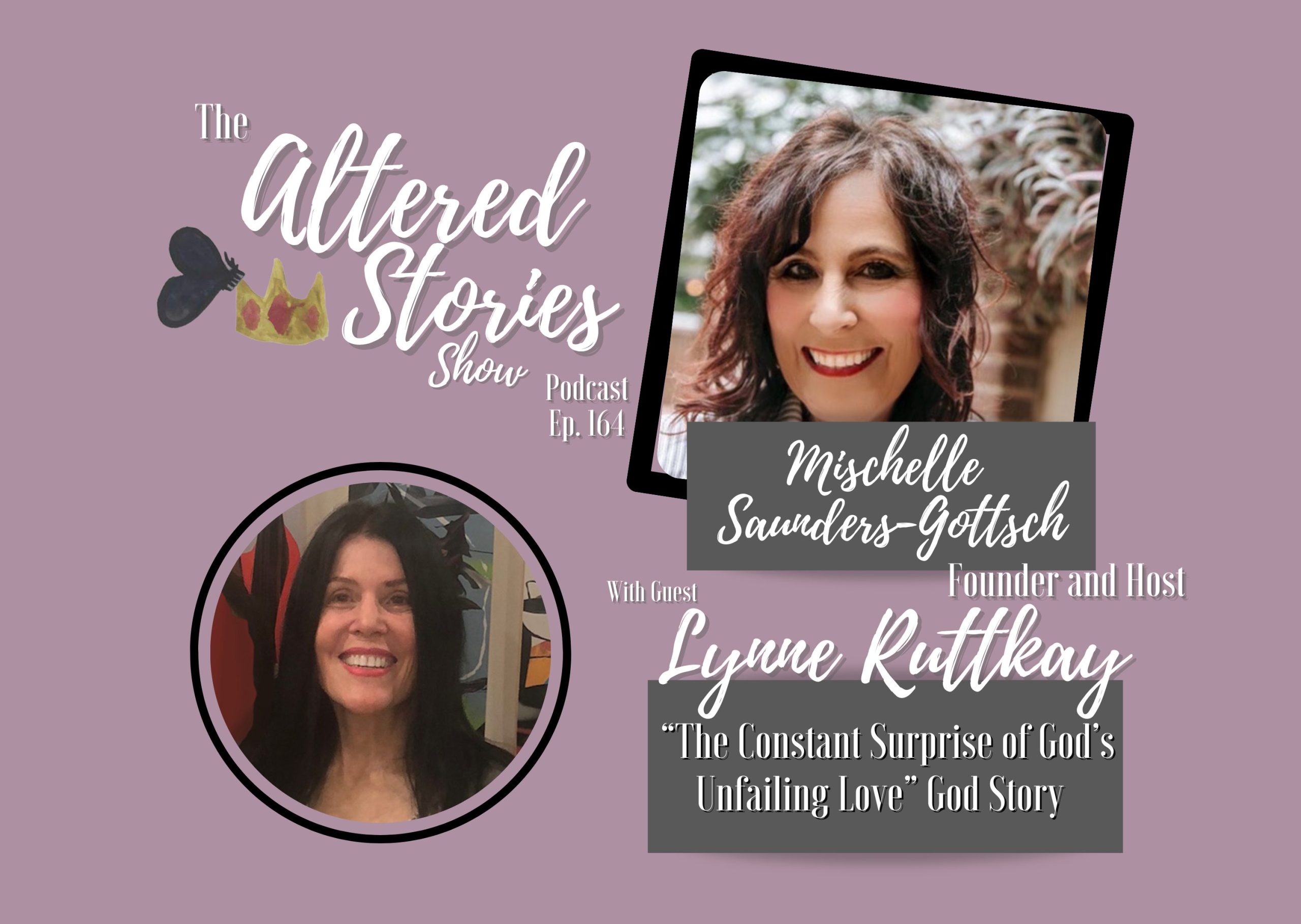 Lynne’s “The Constant Surprise of God’s Unfailing Love” God Story Click here to find out more