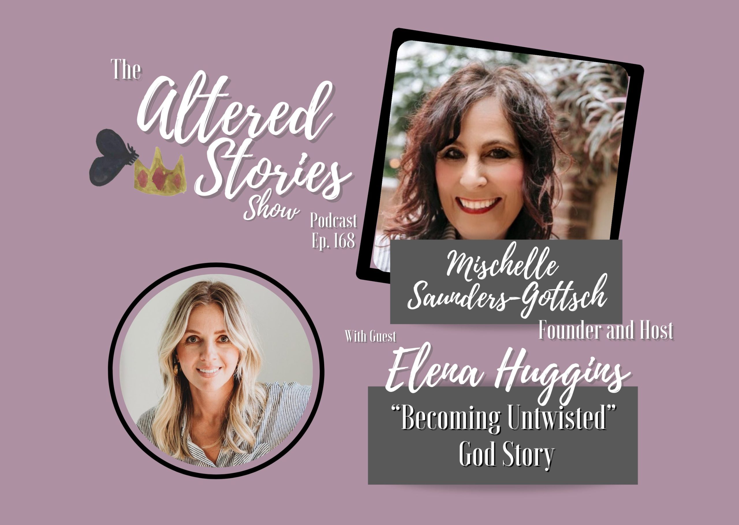Elena’s “Becoming Untwisted” God Story