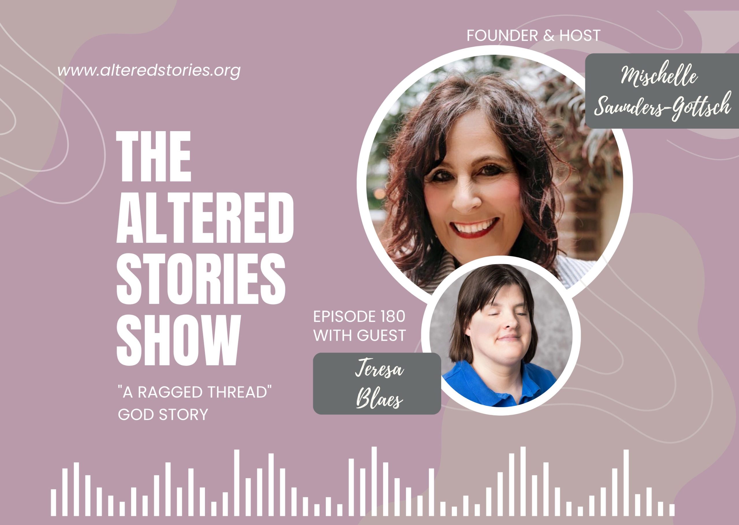 Teresa’s “A Ragged Thread” God Story