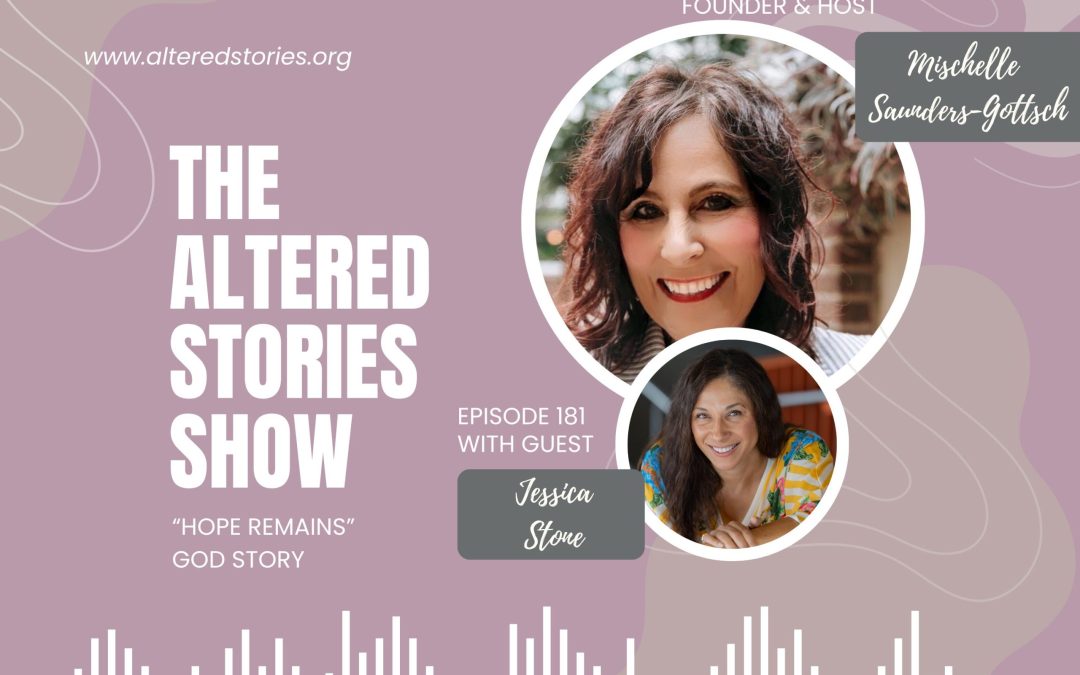 Jessica’s “Hope Remains” God Story