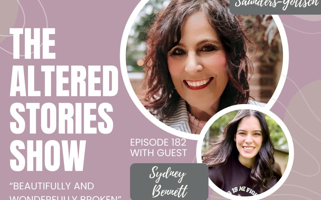 Sydney’s “Beautifully and Wonderfully Broken” God Story