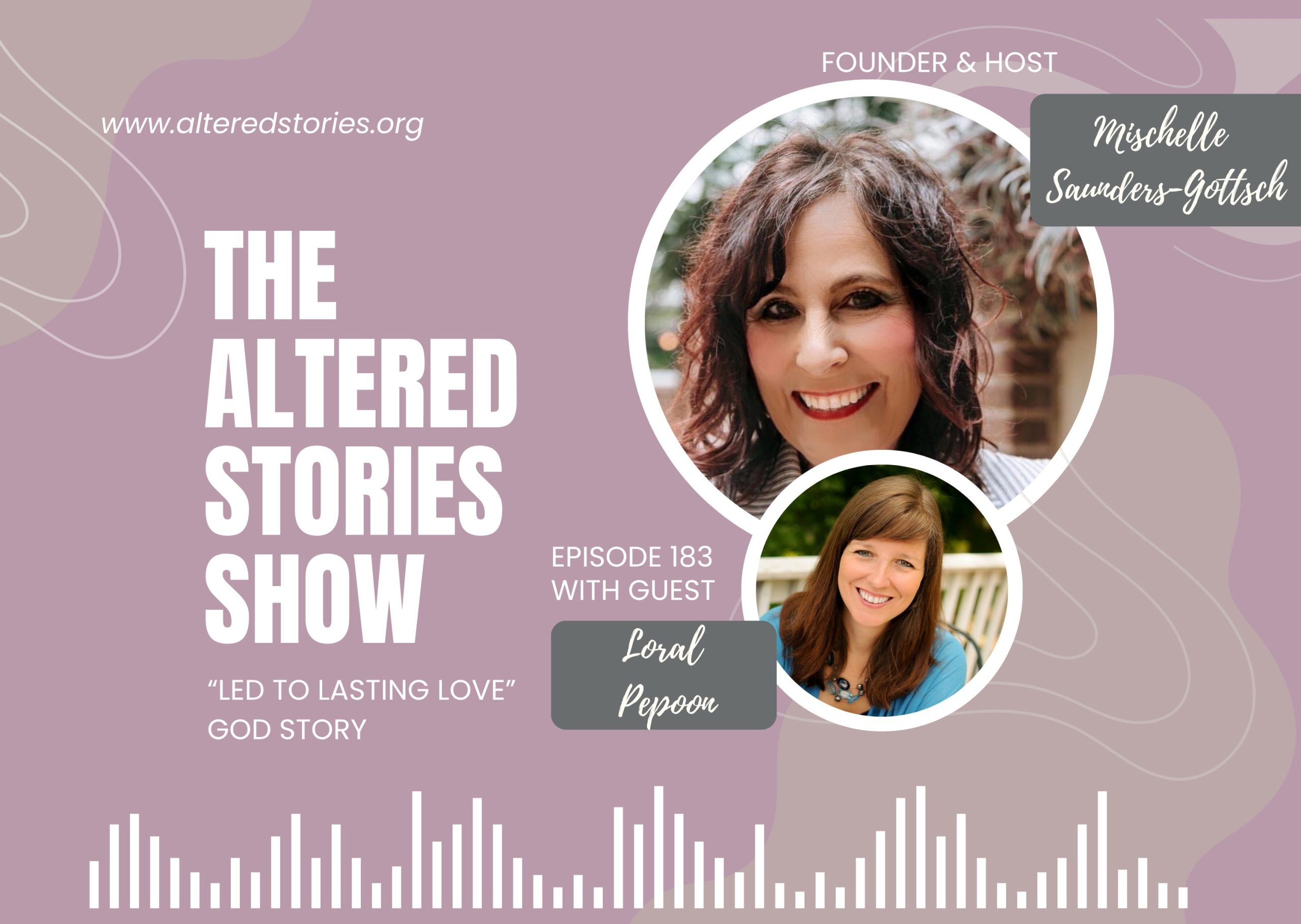 Loral’s “Led to Lasting Love” God Story